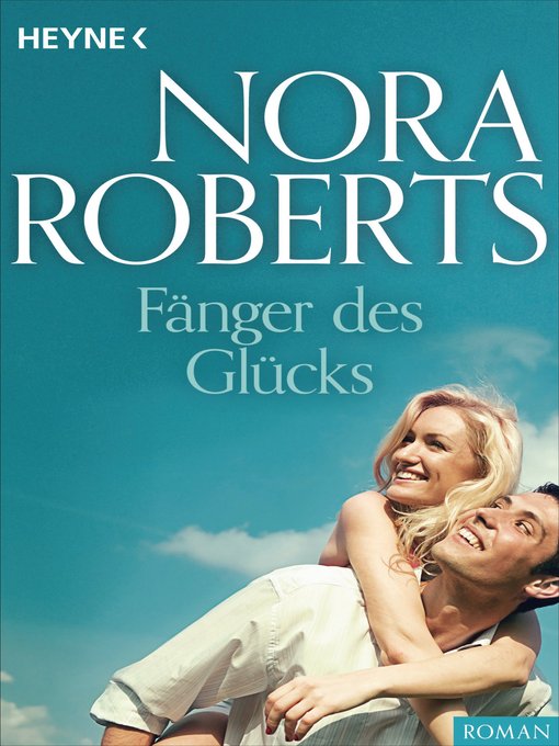 Title details for Fänger des Glücks by Nora Roberts - Available